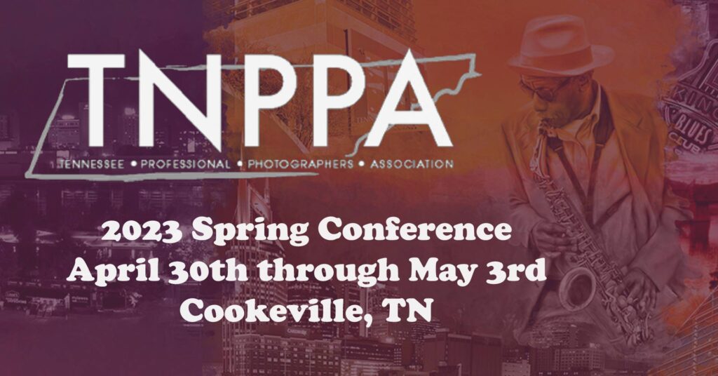 Tennessee Professional Photographers Association’s Spring Seminar