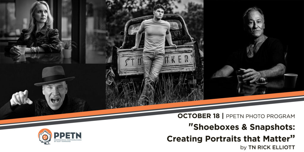 Shoeboxes and Snapshots: Creating Portraits that Matter by TN Rick Elliott