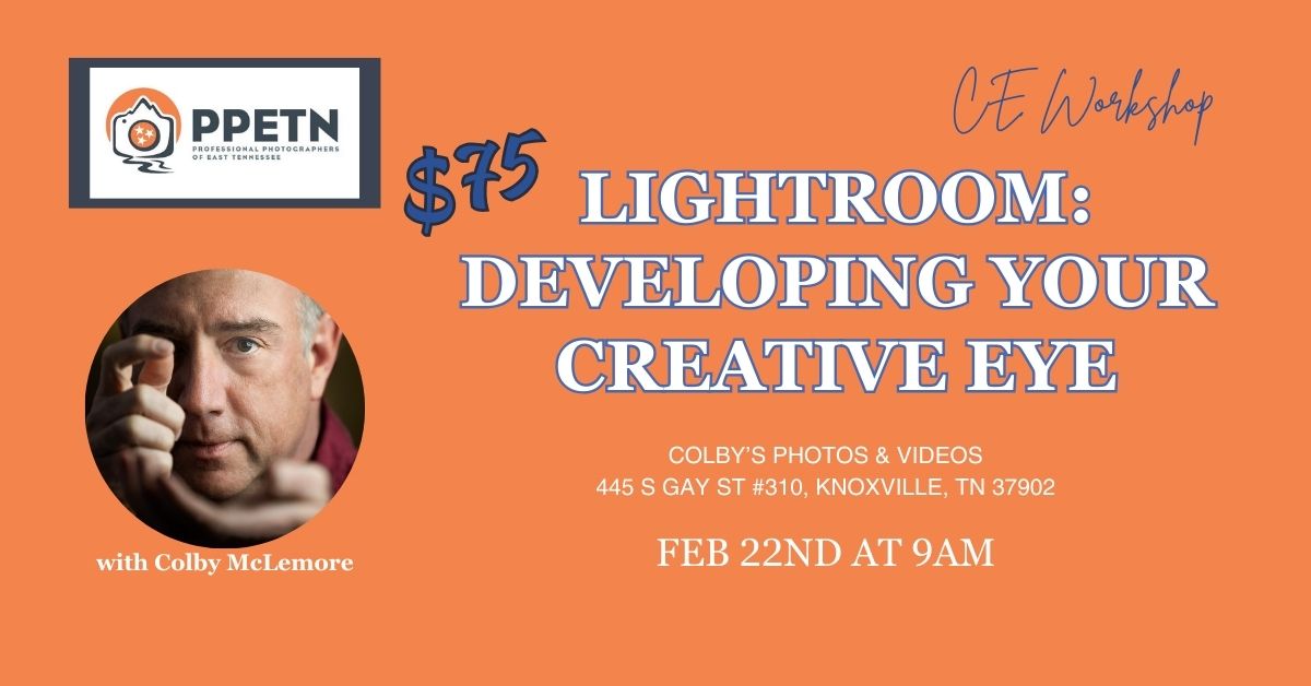 Lightroom: Developing Your Creative Eye with Colby McLemore